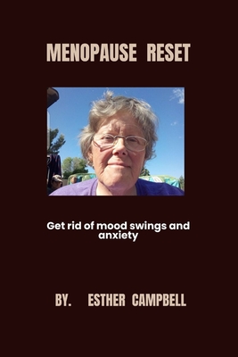 Menopause Reset: Get rid of mood swings and anxiety Cover Image