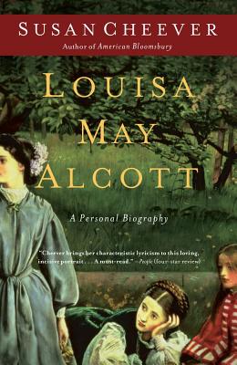 Louisa May Alcott: A Personal Biography By Susan Cheever Cover Image