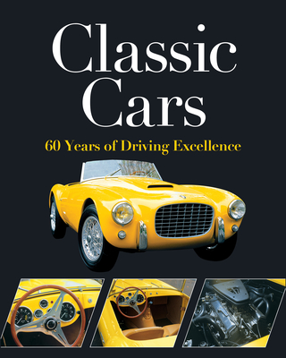 Classic Cars: 60 Years of Driving Excellence Cover Image