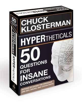 for sale online 50 Questions for Insane Conversations by Chuck Klosterman HYPERtheticals 2010, Cards,Flash Cards 