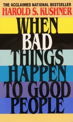 When Bad Things Happen to Good People