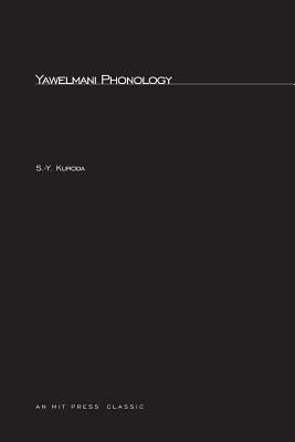 Yawelmani Phonology (Mit Press)