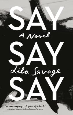 Cover Image for Say Say Say: A novel