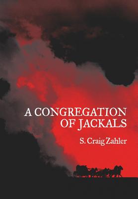 A Congregation of Jackals: Author's Preferred Text Cover Image