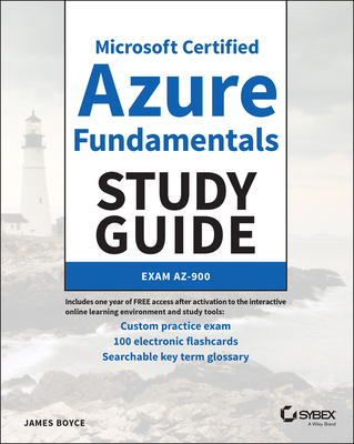 Microsoft Certified Azure Fundamentals Study Guide: Exam Az-900 By James Boyce Cover Image