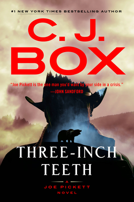 Three-Inch Teeth (Joe Pickett Novel #24) Cover Image