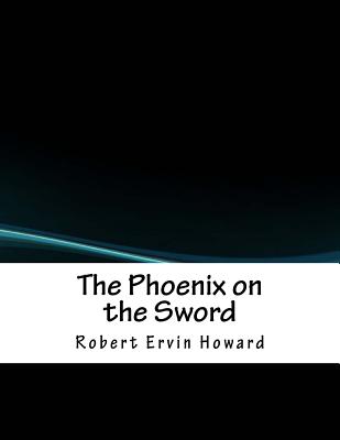The Phoenix on the Sword | Main Point Books