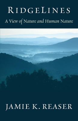 RidgeLines: A View of Nature and Human Nature