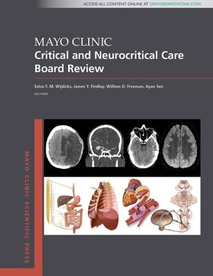 Mayo Clinic Critical and Neurocritical Care Board Review (Mayo Clinic Scientific Press) Cover Image