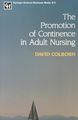 The Promotion of Continence in Adult Nursing Cover Image
