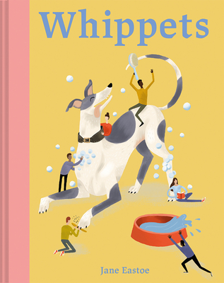Whippets By Jane Eastoe, Meredith Jensen (Illustrator) Cover Image