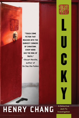 Lucky (A Detective Jack Yu Investigation #5) By Henry Chang Cover Image