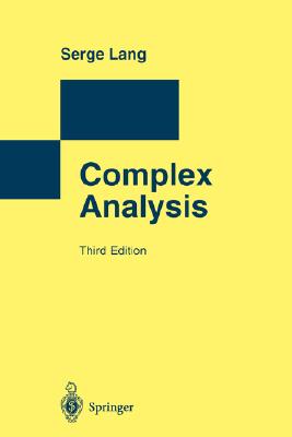 Complex Analysis (Graduate Texts in Mathematics #103)