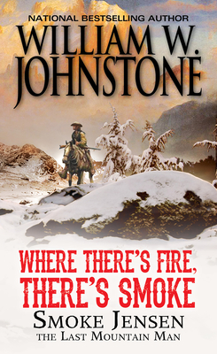 Where There's Fire, There's Smoke (Mountain Man) Cover Image