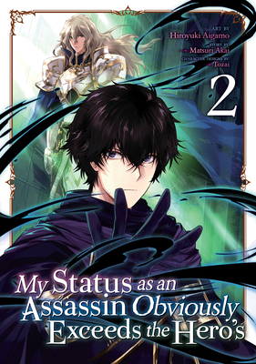 My Status as an Assassin Obviously Exceeds the Hero's (Manga) Vol. 2 Cover Image