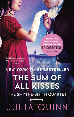 The Sum of All Kisses: A Smythe-Smith Quartet By Julia Quinn Cover Image
