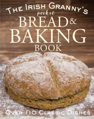 The Irish Granny's Pocket Bread and Baking Book (Pocket Book) Cover Image