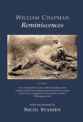 William Chapman: Reminiscences By William Chapman, Nicol Stassen (Editor) Cover Image