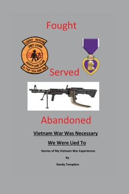 Fought, Served, Abandoned By Randy Tompkins Cover Image