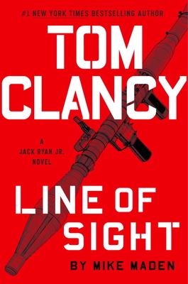Cover for Tom Clancy Line of Sight (A Jack Ryan Jr. Novel #4)