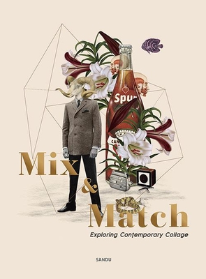 Mix and Match: Exploring Contemporary Collage Cover Image