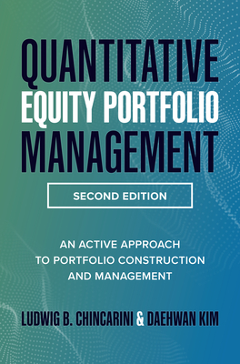 Quantitative Equity Portfolio Management, Second Edition: An Active Approach to Portfolio Construction and Management Cover Image