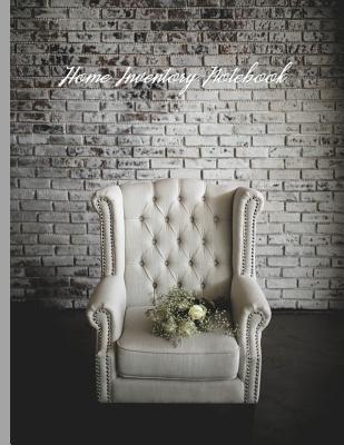 Armchair with Flowers Against a Brick Wall: Home Inventory Notebook By All about Me Cover Image