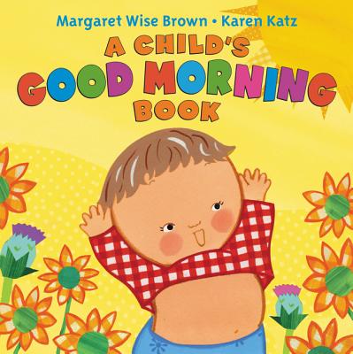 A Child's Good Morning Book Board Book Cover Image