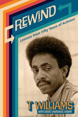 Rewind: Lessons from Fifty Years of Activism