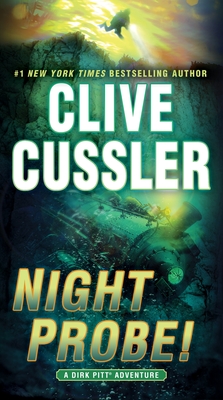 Night Probe!: A Dirk Pitt Adventure By Clive Cussler Cover Image