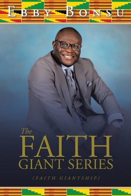 The Faith Giant Series: (Faith Giantship)