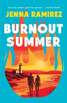 Burnout Summer: A Novel