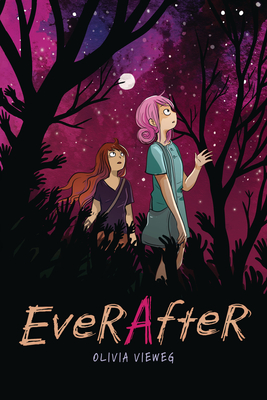 Ever After By Olivia Vieweg, Olivia Vieweg (Illustrator) Cover Image