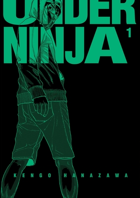 Under Ninja, Volume 1 By Kengo Hanazawa Cover Image