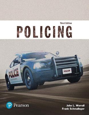 Policing (Justice Series) By John Worrall, Frank Schmalleger Cover Image