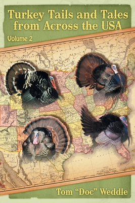 Turkey Tails and Tales from Across the USA: Volume 2 Cover Image