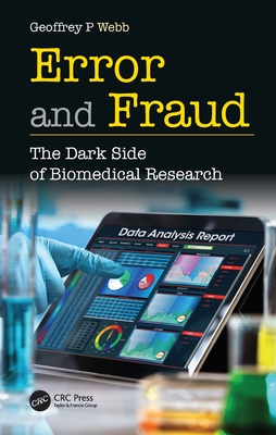 Error and Fraud: The Dark Side of Biomedical Research Cover Image