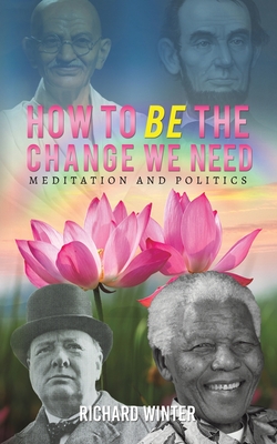 How to BE the Change We Need Cover Image