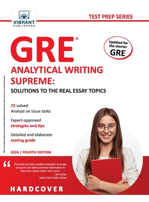 GRE Analytical Writing Supreme Solutions to the Real Essay Topics: Solutions to the Real Essay Topics Cover Image