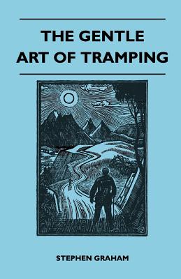 The Gentle Art of Tramping Cover Image