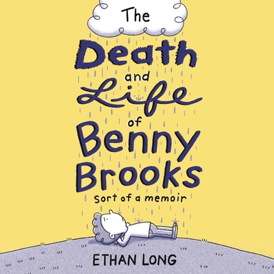The Death and Life of Benny Brooks: Sort of a Memoir Cover Image