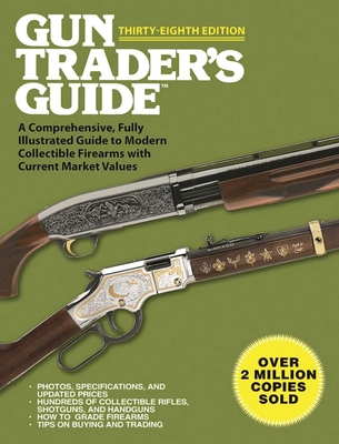 Cover for Gun Trader's Guide, Thirty-Eighth Edition