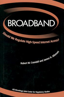 Broadband: Should We Regulate High-Speed Internet Access? Cover Image