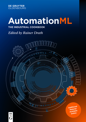 Automationml: The Industrial Cookbook Cover Image