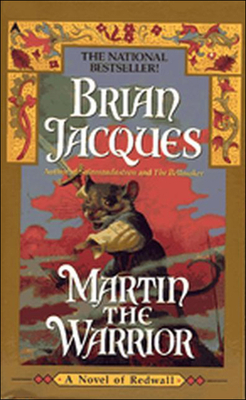 Martin the Warrior (Redwall #6) By Brian Jacques, Gary Chalk (Illustrator) Cover Image