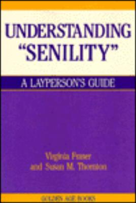 Understanding Senility (Golden Age Books) Cover Image