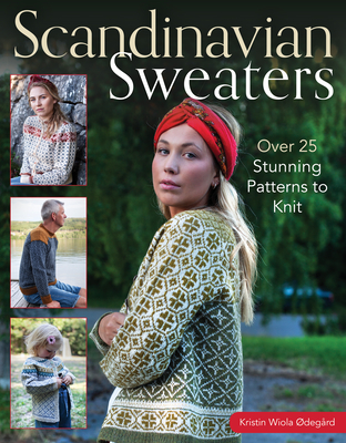 Scandinavian Sweaters: Over 25 Stunning Patterns to Knit Cover Image