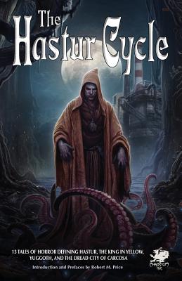 The Hastur Cycle (Call of Cthulhu Fiction)