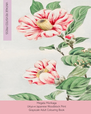 Megata Morikaga: Ukiyo-e Japanese Woodblock Print Grayscale Adult Colouring Book By Vintage Revisited Press Cover Image