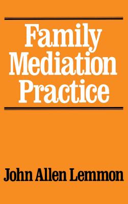 Cover for Family Mediation Practice